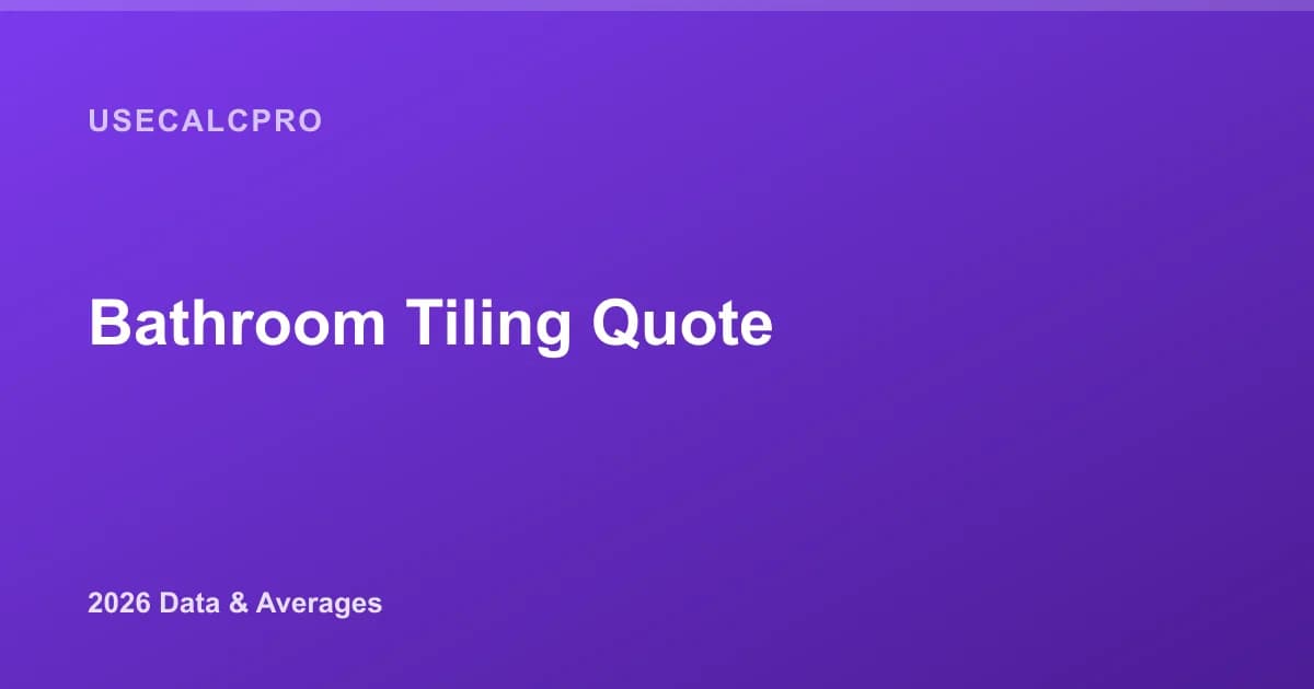 Bathroom Tiling Quote 2026: How to Read a Tile Install Bid