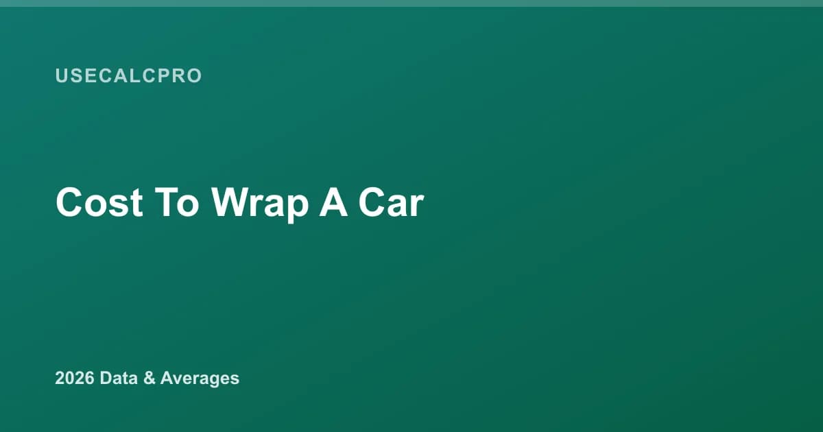 Cost to Wrap a Car in 2026: Vinyl Wrap Price Guide