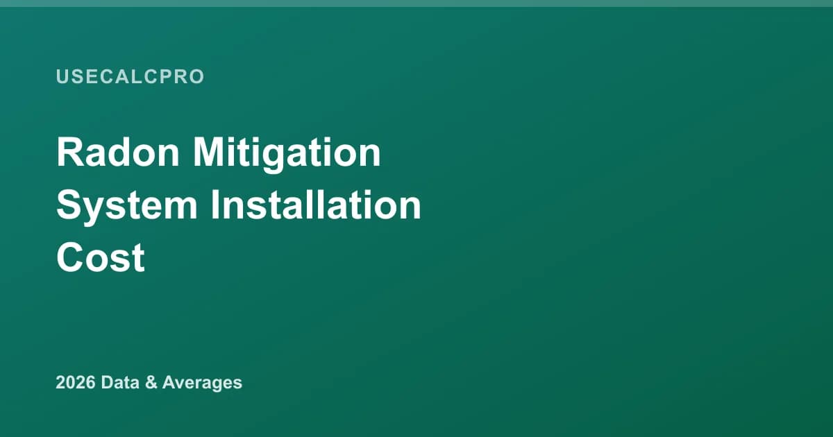 How Much Does a Radon System Cost to Install in 2026? By System Type