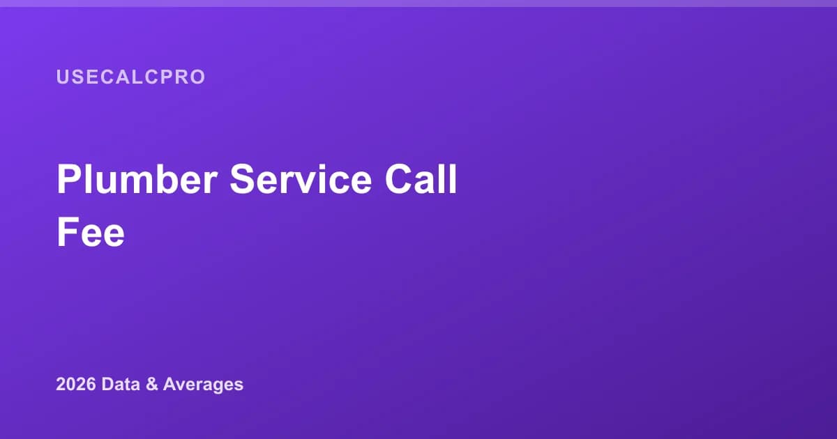 Plumber Service Call Fee (2026): What You Pay Before the Wrench